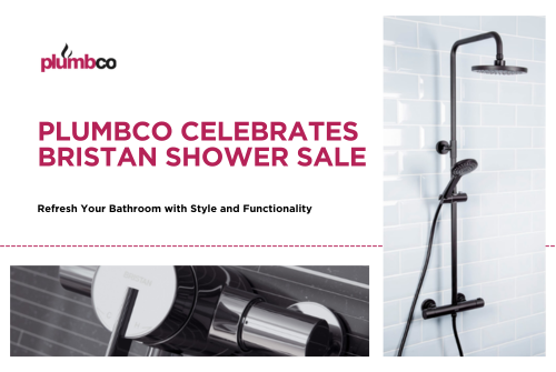 Plumbco Celebrates Bristan Shower Sale